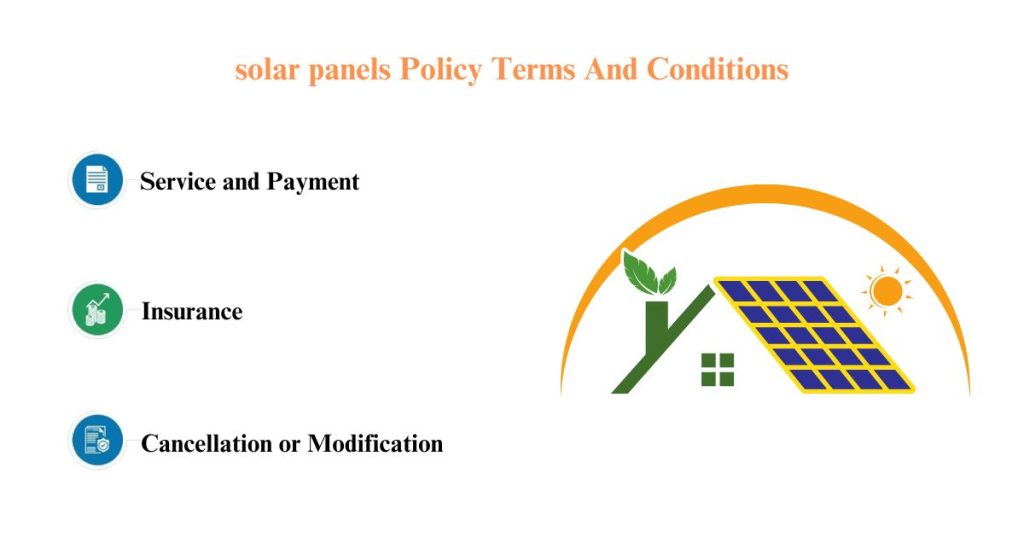 solar panels Policy Terms And Conditions